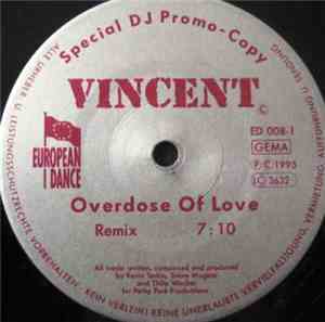 Vincent  - Overdose Of Love