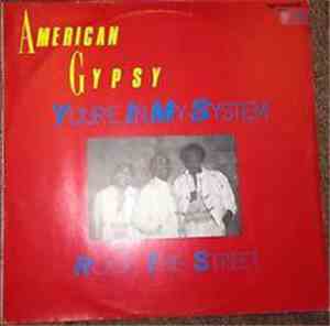 American Gypsy - You're In My System