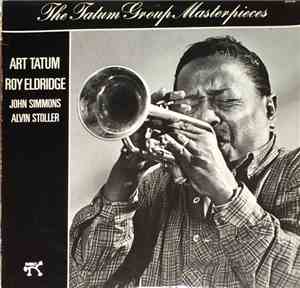 Art Tatum / Roy Eldridge / John Simmons / Alvin Stoller - The Tatum Group M ...