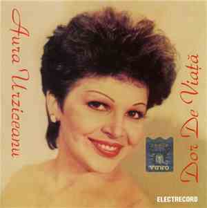 Aura Urziceanu - Dor De Viață