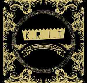 Big K.R.I.T. - The Underground Edition