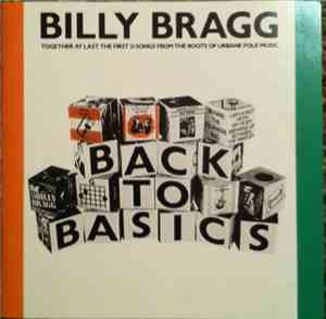Billy Bragg - Back To Basics
