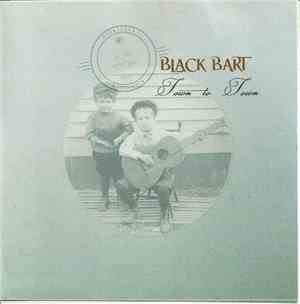 Black Bart  - Town To Town