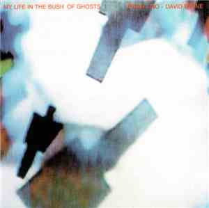 Brian Eno - David Byrne - My Life In The Bush Of Ghosts