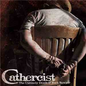 Cathercist - The Untimely Death Of Zack Sawyer