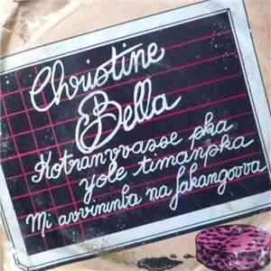 Christine Bella - Kotranvvasse Kka Yole Timanpka / Mi Awininba Na Fakagovva