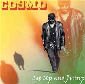 Cosmo - Get Up And Jump