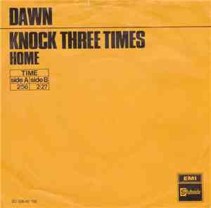 Dawn  - Knock Three Times / Home