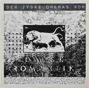 Den Jyske Operas Kor - Dansk Romantik