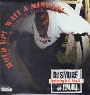 D.J. Smurf - Hold Up! Wait A Minute (The Five Minute Workout)