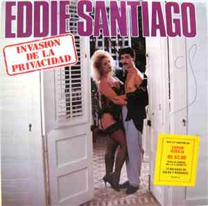 Eddie Santiago - Invasion De La Privacidad