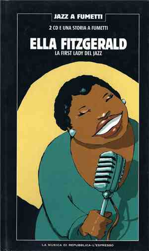 Ella Fitzgerald - La First Lady Del Jazz