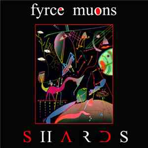 Fyrce Muons - Shards
