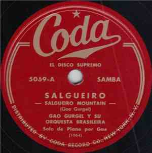 Gao Gurgel Y Su Orquesta Brasileira - Salgueiro / Pao De Assucar