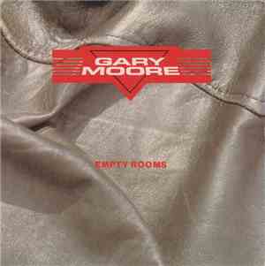 Gary Moore - Empty Rooms
