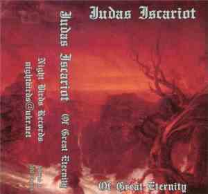 Judas Iscariot - Of Great Eternity