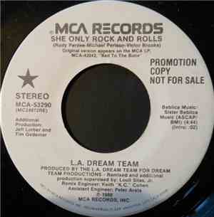 L.A. Dream Team - She Only Rock And Rolls