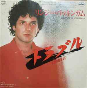 Lindsey Buckingham - トラブル = Trouble