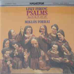 Liszt Ferenc | Miklós Forrai - Psalms Nos 13, 18, 23, 125, 129