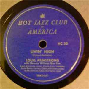 Louis Armstrong With Clarence Williams' Blue Five - Livin' High / Wit Till  ...