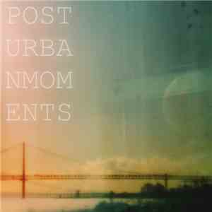 Marc Doudin - Post Urban Moments
