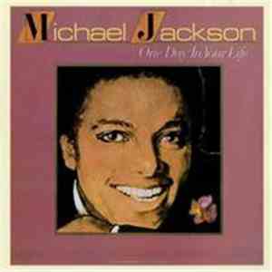 Michael Jackson - One Day In Your Life
