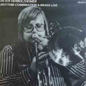 Peter Herbolzheimer Rhythm Combination & Brass - Live