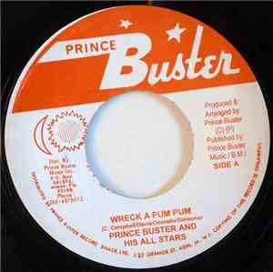 Prince Buster And His All Stars - Wreck A Pum Pum