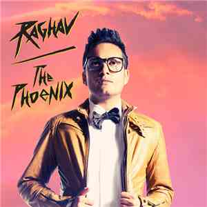 Raghav - The Phoenix