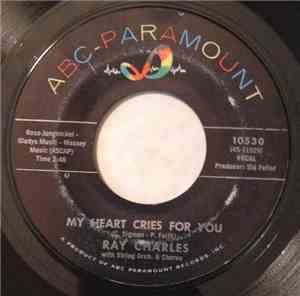 Ray Charles - Baby, Don't You Cry (The New Swingova Rhythm) / My Heart Cries For You