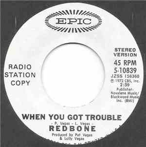 Redbone - When You Got Trouble