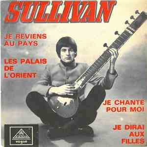 Sullivan  - Je Reviens Au Pays