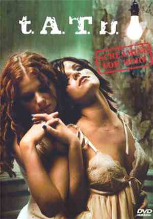t.A.T.u. - Screaming For More