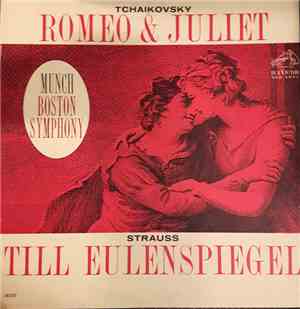 Tchaikovsky / Strauss - Munch, Boston Symphony - Tchaikovsky: Romeo & Julie ...
