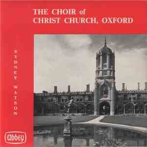 The Choir Of Christ Church Cathedral, Sydney Watson - The Choir Of Christ C ...