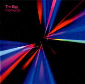 The Egg - Forwards