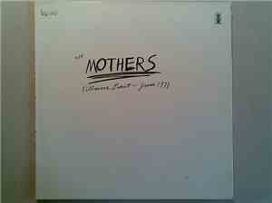 The Mothers - Fillmore East - June 1971