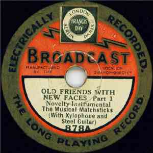 The Musical Matchsticks - Old Friends With New Faces