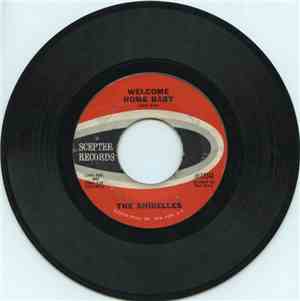 The Shirelles - Welcome Home Baby / Mama, Here Comes The Bride