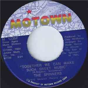 The Spinners - Together We Can Make Such Sweet Music / Bad, Bad Weather (Ti ...