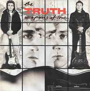 The Truth  - Weapons Of Love