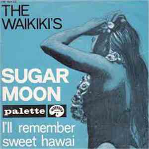 The Waikiki's - Sugar Moon