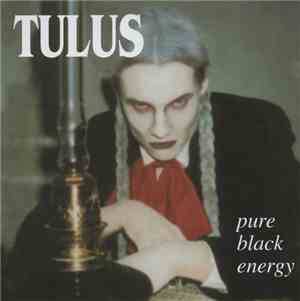 Tulus - Pure Black Energy