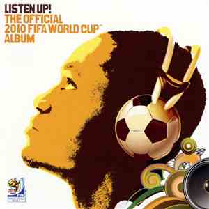 Various - Listen Up: The Official 2010 Fifa World Cup Album