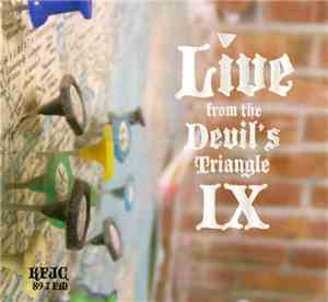 Various - Live From The Devil's Triangle IX
