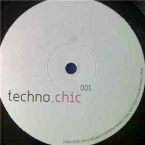 Various - Techno Chic 001