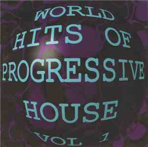 Various - World Hits Of Progressive House Vol 1