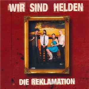 Wir Sind Helden - Die Reklamation