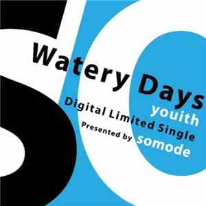 Youith - Watery Days