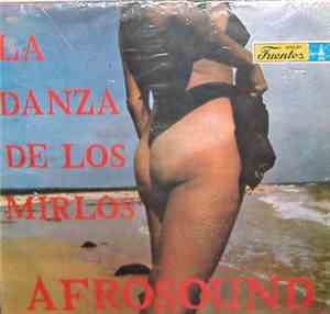 Afrosound - La Danza De Los Mirlos